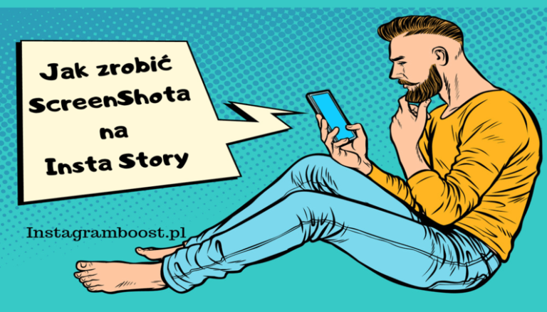 Jak zrobić ScreenShota na Insta Story